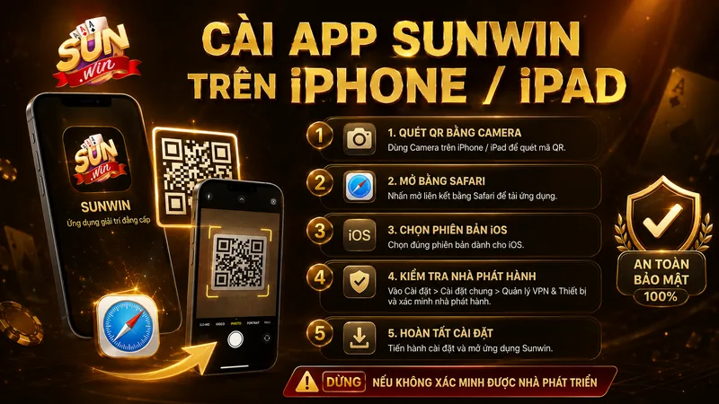 Hướng dẫn cài app Sunwin trên iPhone và iPad
