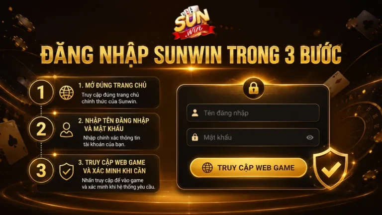 Đăng nhập Sunwin – Hướng dẫn truy cập Web Game
