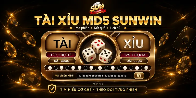 Giới thiệu trò chơi tài xỉu MD5 tại Sunwin.