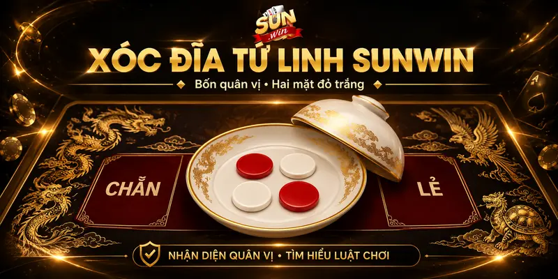 Giới thiệu trò chơi xóc đĩa Tứ Linh tại Sunwin.