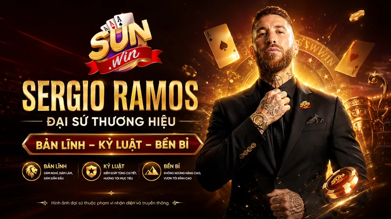 Sergio Ramos đại sứ thương hiệu Sunwin